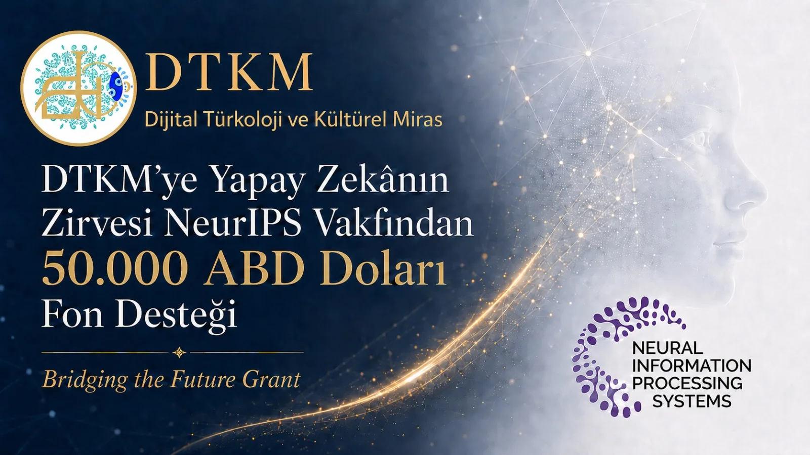 DTKM'ye NeurIPS Vakfından 50.000 ABD Doları Fon Desteği
